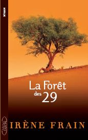 Couverture du livre "La forêt 29" de Irène FRAIN